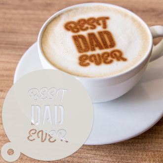 Best Dad Ever Dessert & Coffee Stencil